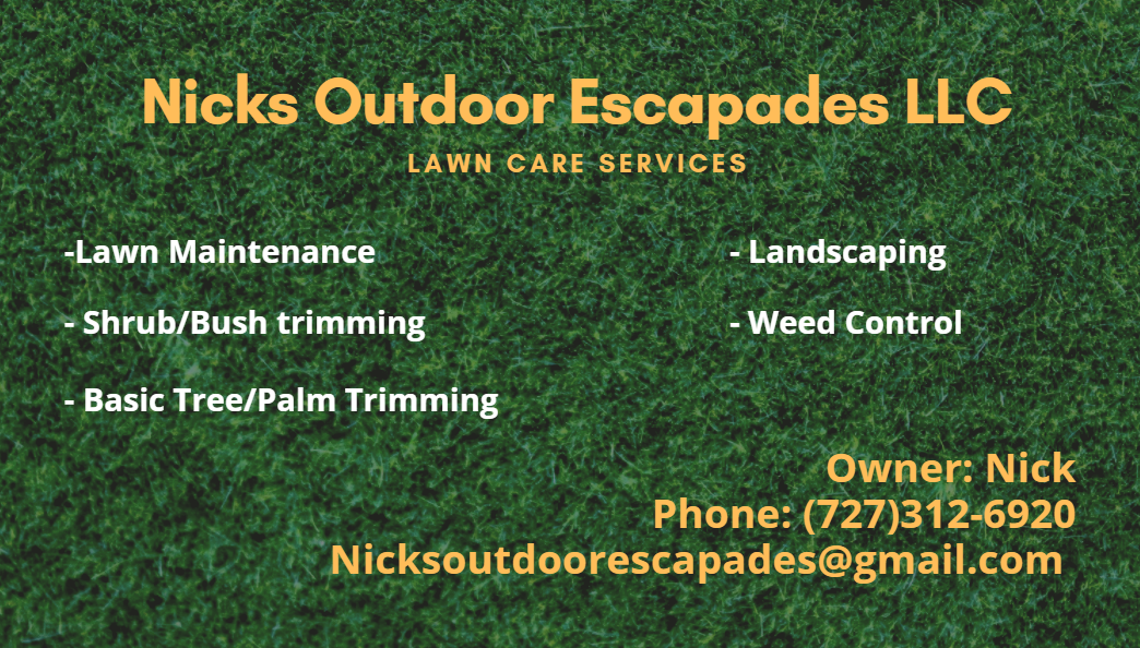 Nicks Outdoor Escapades LLC Lawn Care Services