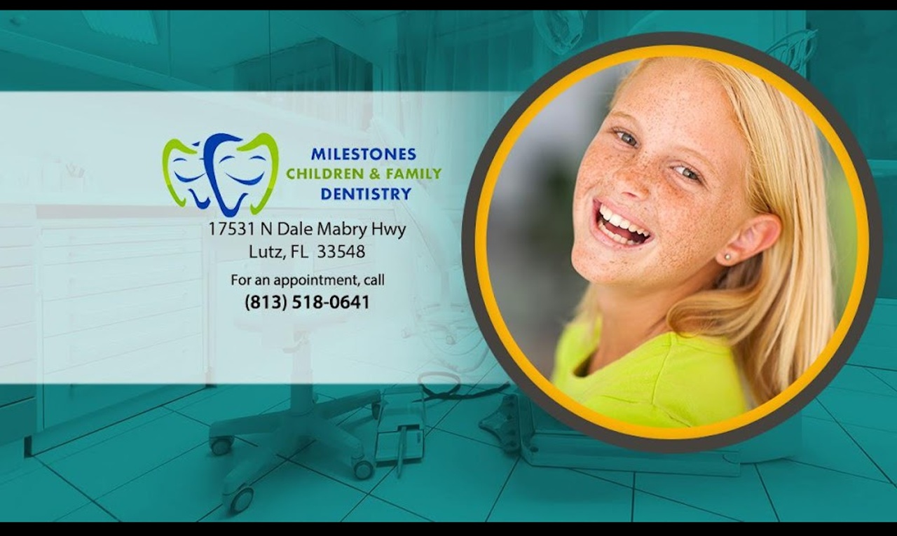 Milestones Children & Family Dentistry